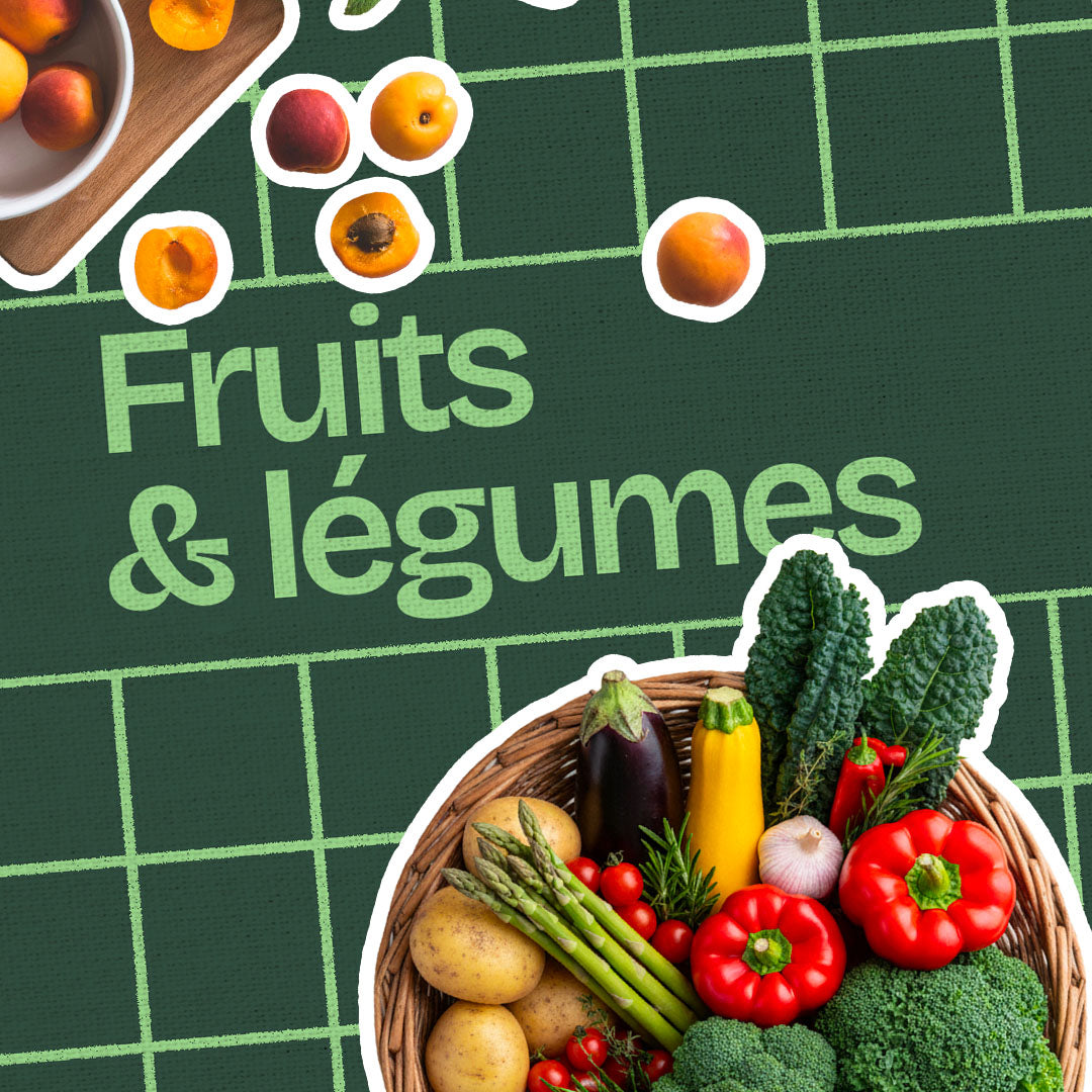 Fruits & légumes
